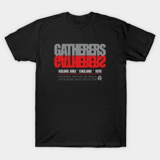 GATHERERS T-Shirt